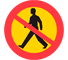 C15 - No Pedestrians road sign